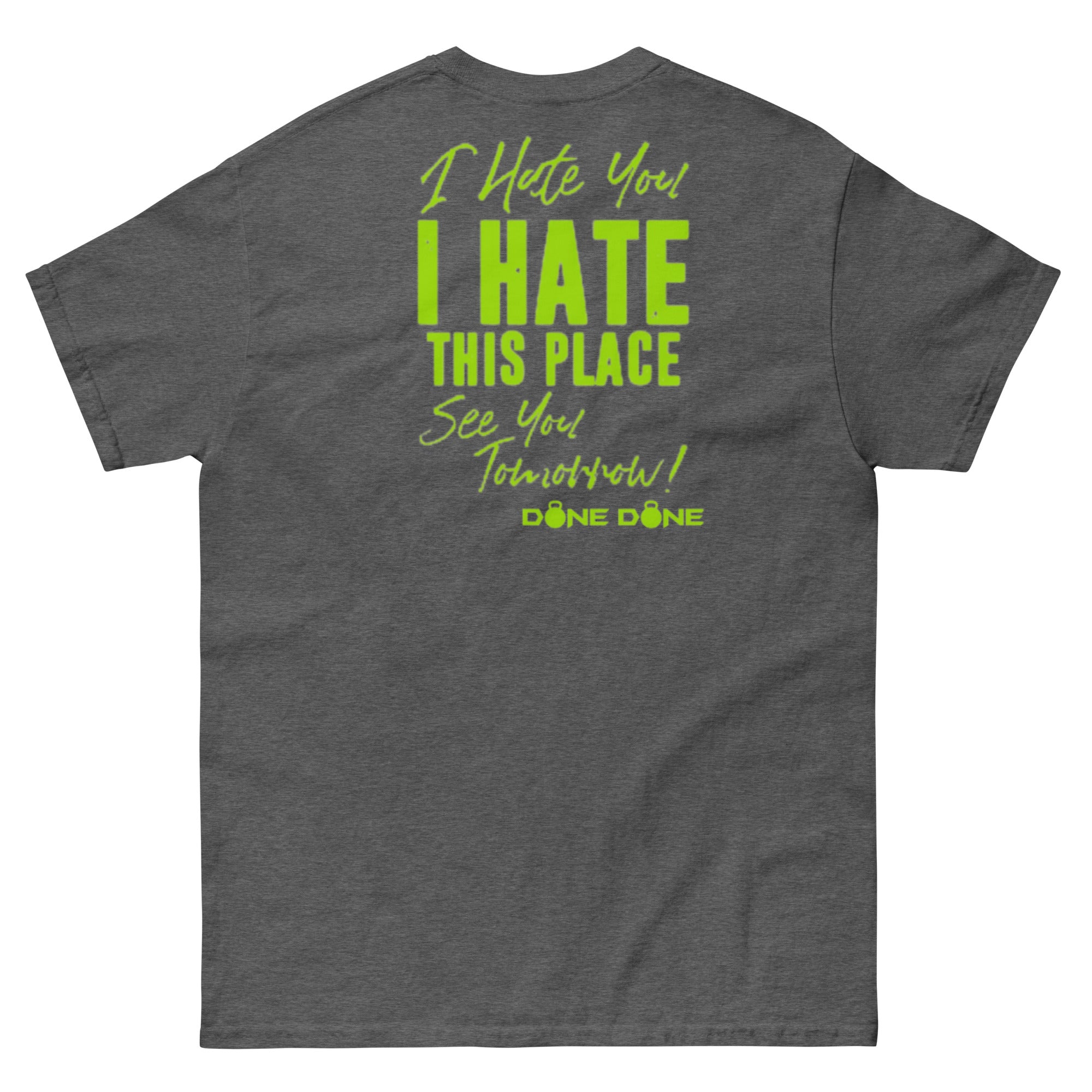 Hate You Men's classic tee